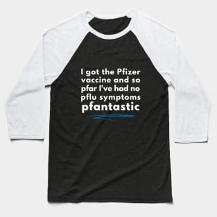 Pfizer Covid 19 Vaccine Baseball T-Shirt